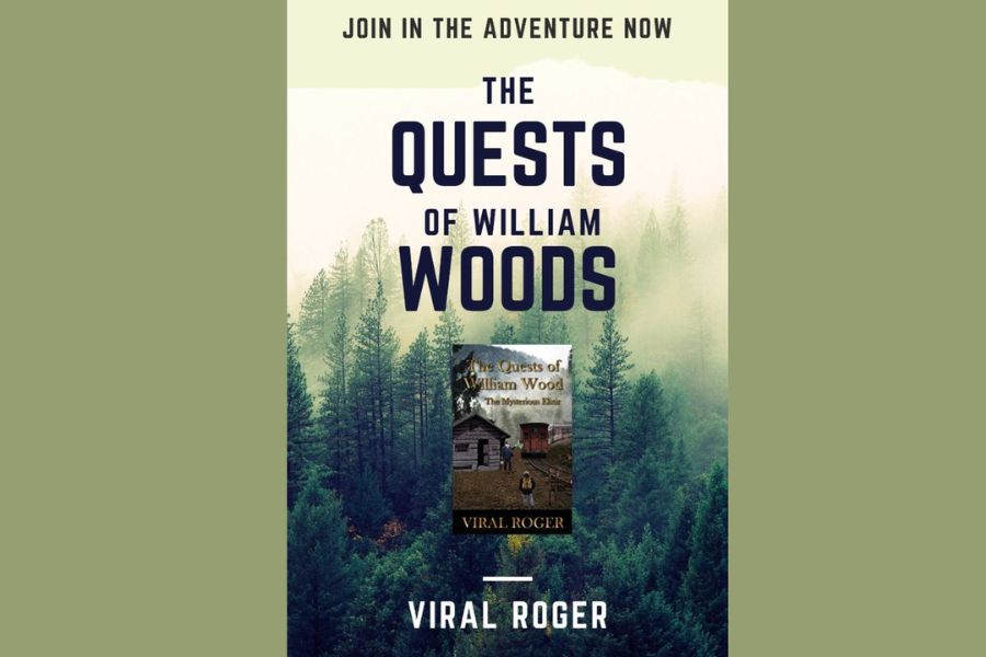 'The Quests of William Wood'- A Spellbinding Fiction You'll Surely Fall In Love With